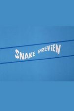 Watch Snake Preview Movie4k