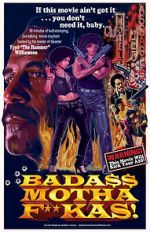 Watch Bada$$ Mothaf**kas Movie4k