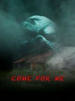 Watch Come For Me Movie4k