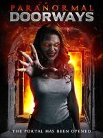 Watch Paranormal Doorways Movie4k