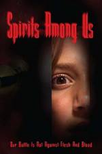Watch Spirits Among Us Movie4k