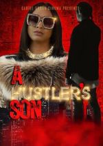Watch A Hustler\'s Son Movie4k