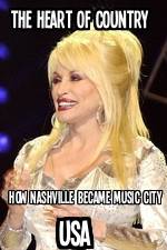 Watch The Heart of Country: How Nashville Became Music City USA Movie4k
