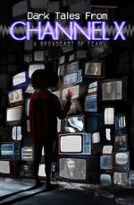 Watch Dark Tales from Channel X Movie4k