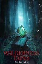 Watch Wilderness Tapes: Volume One Movie4k