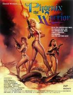 Watch Phoenix the Warrior Movie4k