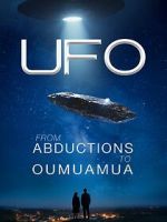 Watch UFO from Abductions to Oumuamua Movie4k