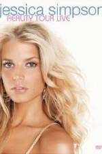Watch Jessica Simpson Reality Tour Live Movie4k
