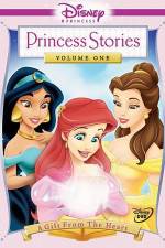 Watch Disney Princess Stories Volume One A Gift from the Heart Movie4k