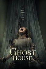 Watch Ghost House Movie4k