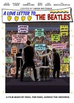 Watch A Love Letter To The Beatles Movie4k