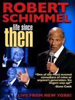 Watch Robert Schimmel: Life Since Then (TV Special 2009) Movie4k