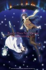 Watch Rascal Does Not Dream of Bunny Girl Senpai The Movie Movie4k
