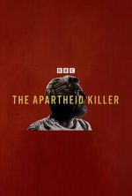 Watch The Apartheid Killer Movie4k