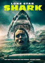 Watch Lone Star Shark Movie4k