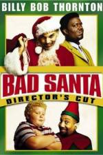 Watch Bad Santa Movie4k