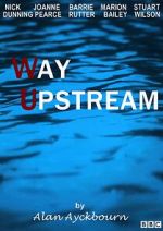 Watch Way Upstream Movie4k