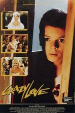 Watch Crazy Love Movie4k