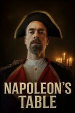 Watch Napoleon\'s Table Movie4k