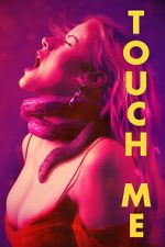 Watch Touch Me Movie4k
