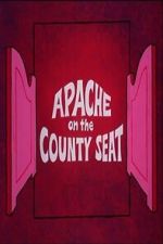Watch Apache on the County Seat Movie4k