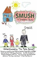Watch Smush! A DeadHeads Short (Short 2012) Movie4k