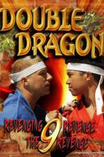 Watch Double Dragon 9: Revenging Revenge the Revenge Movie4k