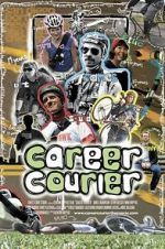 Watch Career Courier: The Labor of Love Movie4k