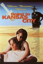Watch Going to Kansas City Movie4k