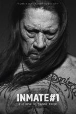 Watch Inmate #1: The Rise of Danny Trejo Movie4k