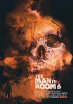Watch The Man in Room 6 Movie4k
