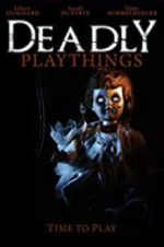 Watch Deadly Playthings Movie4k