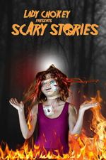 Watch Lady Chokey presents Scary Stories Movie4k