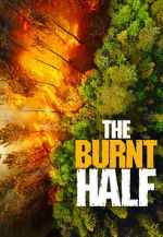 Watch The Burnt Half Movie4k