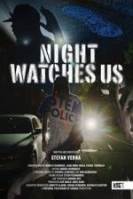 Watch Night Watches Us Movie4k