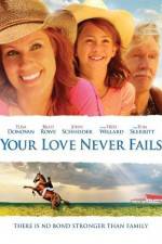 Watch Your Love Never Fails Movie4k