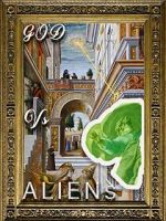 Watch God Versus Aliens Movie4k