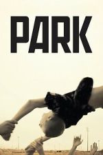 Watch Park Movie4k