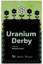 Watch Uranium Derby Movie4k