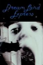 Watch Dream Land Express Movie4k
