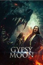 Watch Gypsy Moon Movie4k