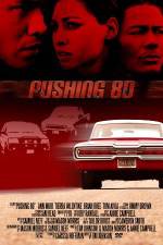 Watch Pushing 80 Movie4k