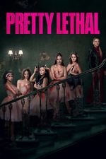 Watch Pretty Lethal Movie4k