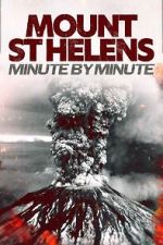 Watch Mount St Helens: Minute by Minute Movie4k
