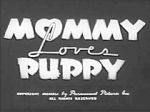Watch Mommy Loves Puppy (Short 1940) Movie4k