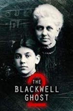 Watch The Blackwell Ghost 2 Movie4k