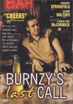 Watch Burnzy\'s Last Call Movie4k