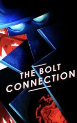 Watch The Bolt Connection (Short 2018) Movie4k