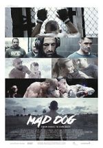 Watch Mad Dog - From Chaos to Comeback Movie4k