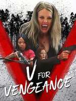 Watch V for Vengeance Movie4k